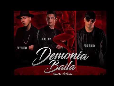 Jantony Ft. Bad Bunny, Brytiago - Demonia Baila (Official Audio)