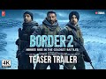 Border 2 Teaser Trailer Sunny Deol Varun Dhawan Diljit Dosanjh Ahan Shetty J P Dutta