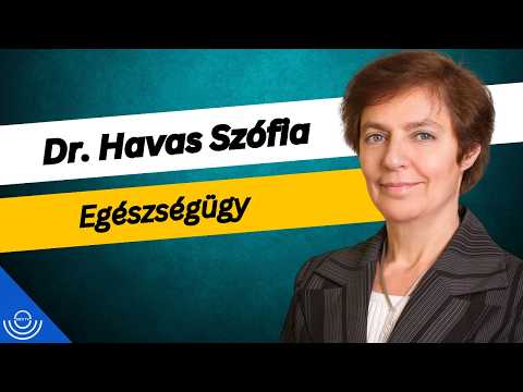 Pirkadat: Dr. Havas Szófia – Egészségügy