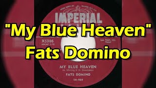 &quot;My Blue Heaven&quot; - Fats Domino (lyrics)