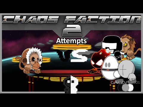 CHAOS FACTION 2: Attempts
