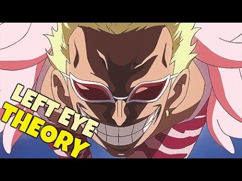 Doflamingo's "Left Eye" Theory - Blind Or Power?! - One Piece ワンピース Video