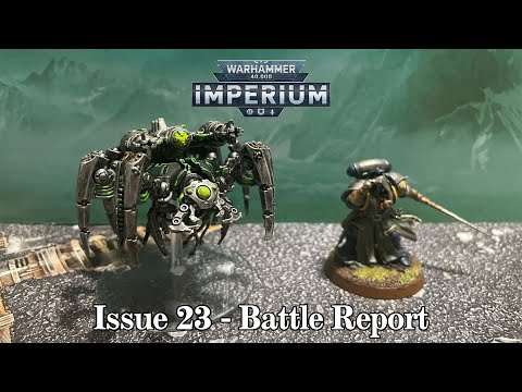 Warhammer 40,000 Imperium – Issue 23 Battle Report