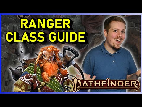 RANGER CLASS GUIDE - PATHFINDER 2E