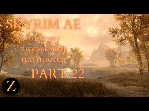 Skyrim Anniversary Edition / Legendary Difficulty Survival Mode Part 22 - Taron Dead