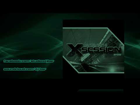 DJ BSR   X-Session 015