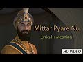 Mittar Pyare Nu Lyrical Video With Meanings