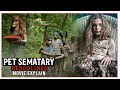 Pet Sematary 2019 Full Movie Explained In Hindi Movie Explanation Hindi
