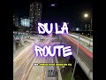 Le Moonjor Feat Ndeuzo Su La Route Audio