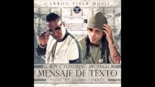 El Boy C - Mensaje de Texto (ft. Arcangel)