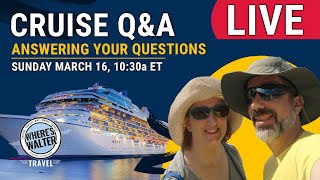 Live Cruise Q&A! March 16, 10:30a ET #cruise