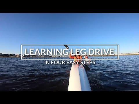 Learning Surfski Leg Drive in Four Easy Parts