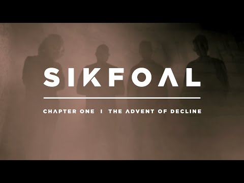 SIKFOAL - Chapter One : The Advent Of Decline (Official Music Video)