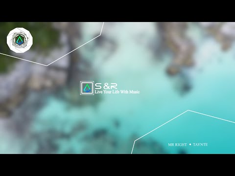 Mr Right - Taynte