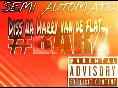 Semi (Amtomatic)  x Diss na Harry van de flat