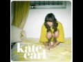 "All I Want" - Kate Earl 