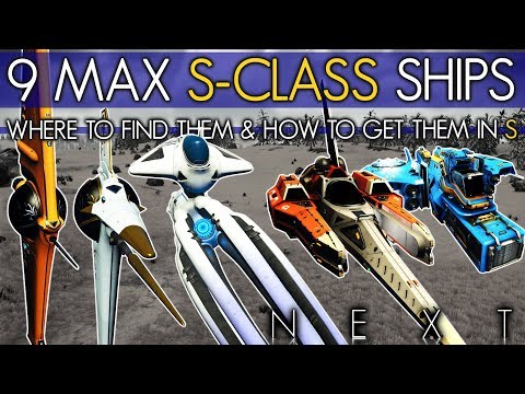 9 EPIC S-CLASS SHIPS, HOW & WHERE TO GET MY STARSHIPS, NMS NEXT Video