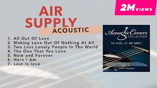 Music of Air Supply (Acoustic Covers) | NON-STOP