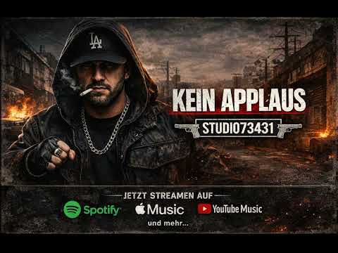 KEIN APPLAUS – Deutscher Gangsterrap | Studio73431 (Official Audio)