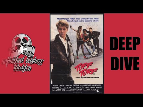 UNFINISHED BUSINESS TELEVISION: DEEP DIVE – TUFF TURF (1985)