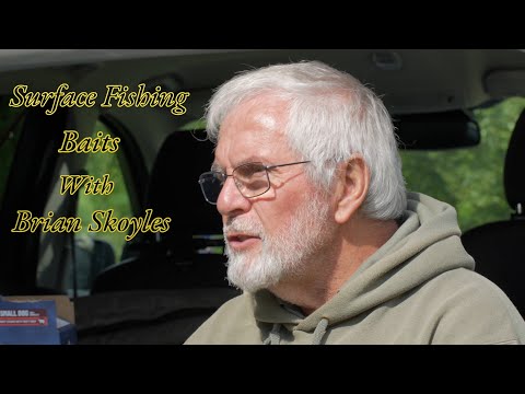 Surface Fishing Baits Explained with Brian Skoyles (Part 1)