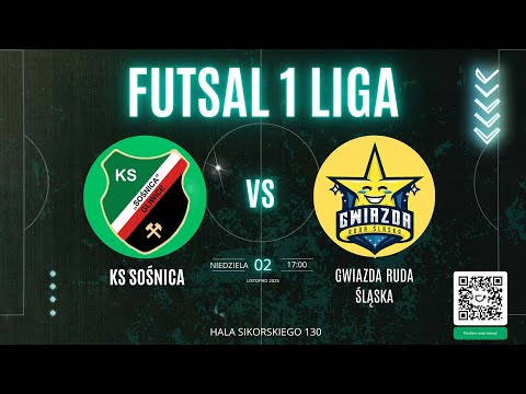 FUTSAL 1 LIGA - KS SOŚNICA GLIWICE - GWIAZDA RUDA ŚLĄSKA
