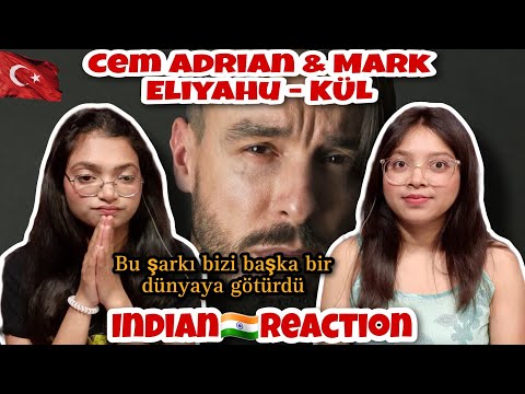 Indian🇮🇳Reaction//Cem Adrian & Mark Eliyahu - KÜL//This song took us to another dimension 😱🤯