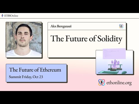 'The Future of Solidity' - Alex Beregszaszi
