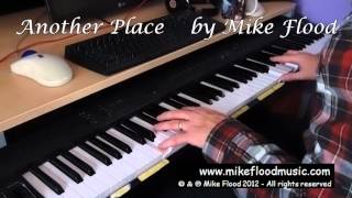 Another Place - Piano Solo by Mike Flood