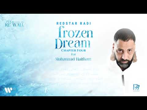 RedStar Radi - Frozen Dream ft @Muhannad.Ha1tham [official lyrics video]