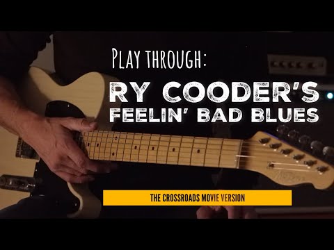 Ry Cooder's Feelin' Bad Blues (Crossroads Movie Version) | Play through