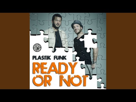 Ready or Not (Extended Mix)