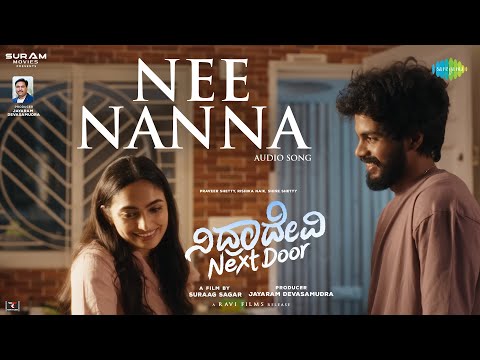 Nee Nanna - Audio Song | Nidradevi Next Door | Sonu Nigam | Nakul Abhyankar | Praveer Shetty — Nidradevi Next Door
