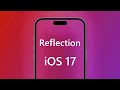 Reflection iOS 17 – New Ringtones In Different Variations (Faster - Slowed)