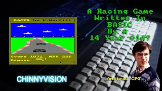 ChinnyVision - Ep 435 - A Racing Game Written In Basic By A 14 Year Old: Racer By Ken Murfitt