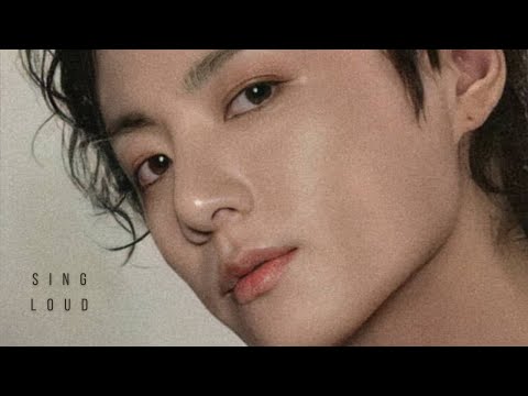 JUNGKOOK FMV "Sing Loud"