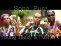 Doughboyz Cashout Ft. Young Jeezy & Pusher T "Pure White"