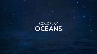 Coldplay - Oceans (Lyrics)