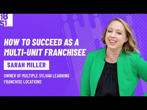 , title : 'How to Succeed as a Multi-Unit Franchisee: Sarah Miller, Sylvan Learning