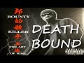 Bounty Killer / Death Bound / Dancehall