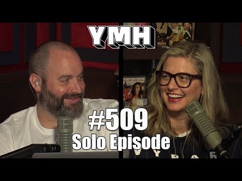 Your Mom's House Podcast (Solo) - Ep. 509