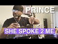 PRINCE- SHE SPOKE TO ME - Ted Talks Bass PRINCE- SHE SPOKE TO ME