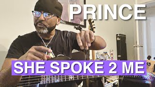 PRINCE- SHE SPOKE TO ME