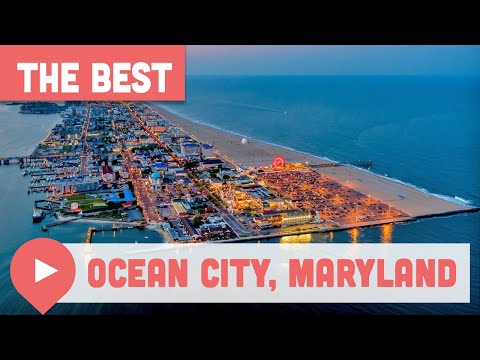 Best Things to Do in Ocean City, Maryland