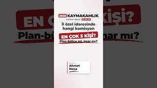 Hangi komisyon en çok 5 kişiden oluşur? | Kaymakamlık Mahalli İdareler Çıkmış So