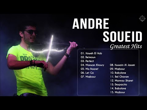 Andre Soueid Greatest Hits Live 2020 - Andre Soueid Violin Songs 2020