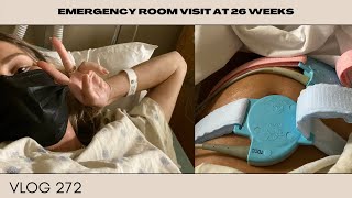 EMERGENCY ROOM VISIT AT 26 WEEKS PREGNANT | 24 HOUR GETAWAY