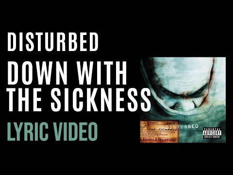 Disturbed - Down with the Sickness (LYRICS)