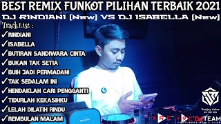 Download lagu BEST REMIX FUNKOT PILIHAN TERBAIK 2021 II DJ RINDIANI [New] VS DJ ISABELLA [New] NONSTOP HARDMIX mp3