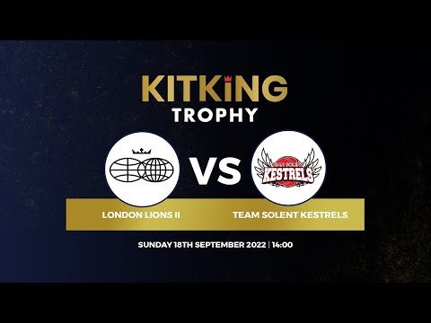 KitKing Trophy: London Lions II vs Team Solent Kestrels - 18.9.2022